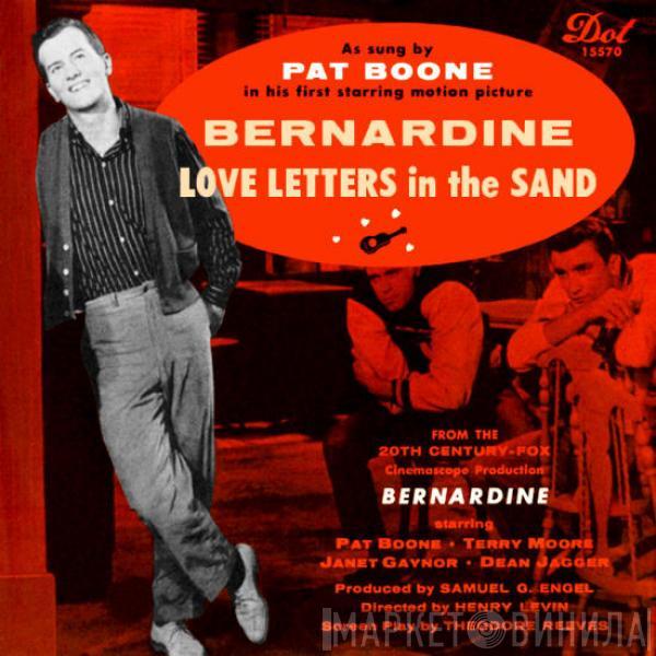  Pat Boone  - Bernardine / Love Letters In The Sand