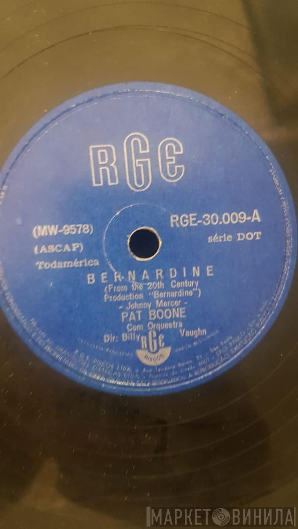  Pat Boone  - Bernardine / Love Letters In The Sand