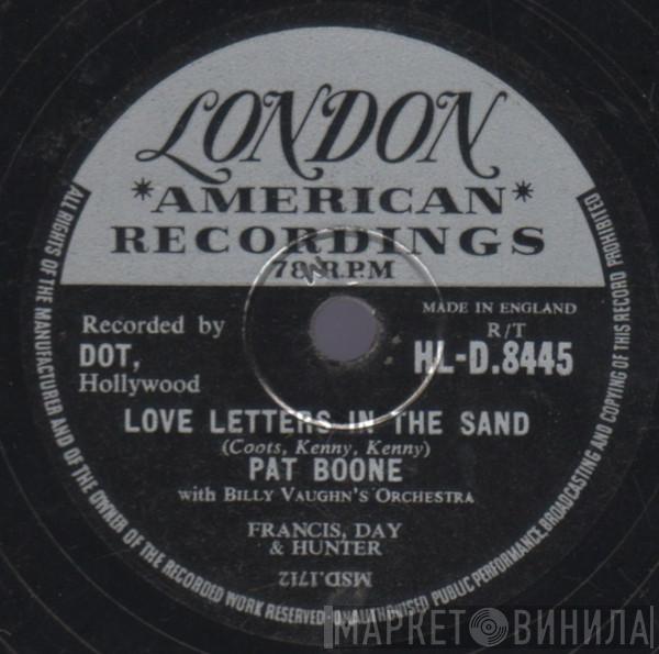 Pat Boone, Billy Vaughn And His Orchestra - Love Letters In The Sand / Bernardine