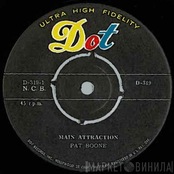  Pat Boone  - Main Attraction / Amore Baciami