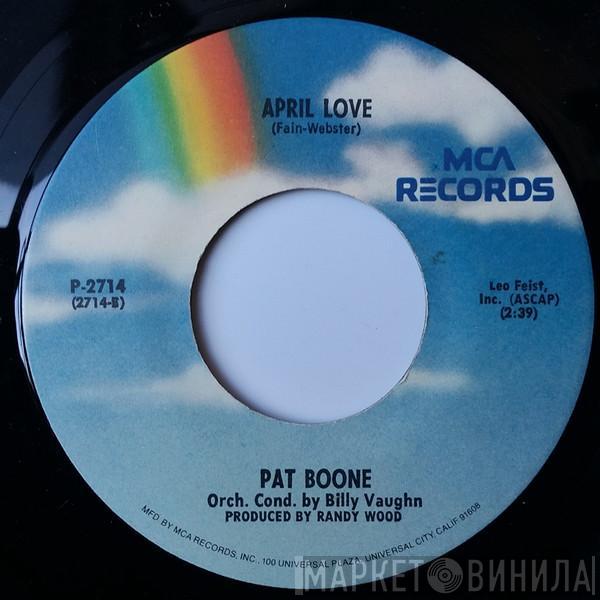 Pat Boone - April Love / Don't Forbid Me