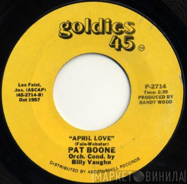 Pat Boone - April Love / Don't Forbid Me