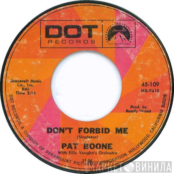 Pat Boone - Don't Forbid Me / April Love