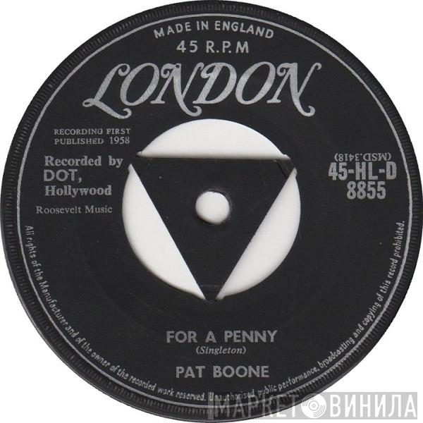 Pat Boone - For A Penny