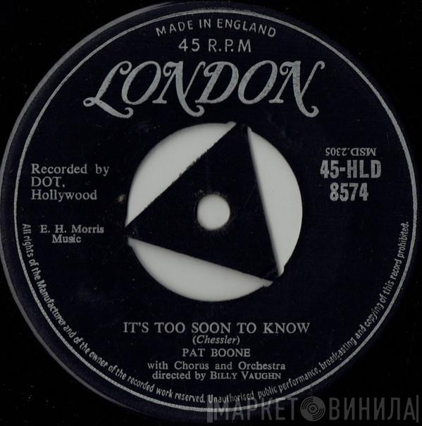 Pat Boone - It's Too Soon To Know