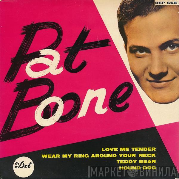 Pat Boone - Love Me Tender / Wear My Ring Around Your Neck / Teddy Bear / Hound Dog