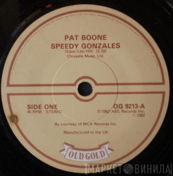 Pat Boone - Speedy Gonzales / Moody River