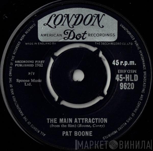 Pat Boone - The Main Attraction