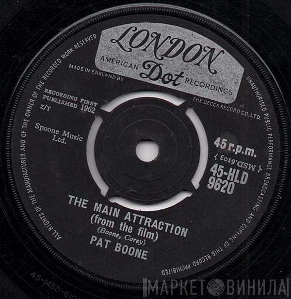 Pat Boone - The Main Attraction