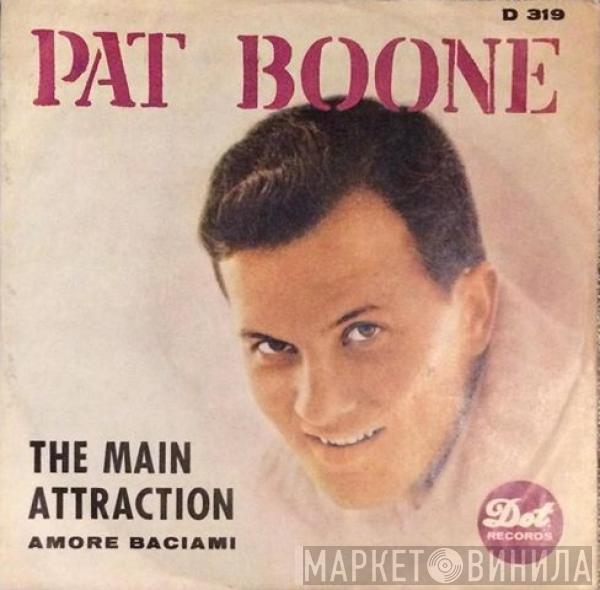 Pat Boone  - The Main Attraction