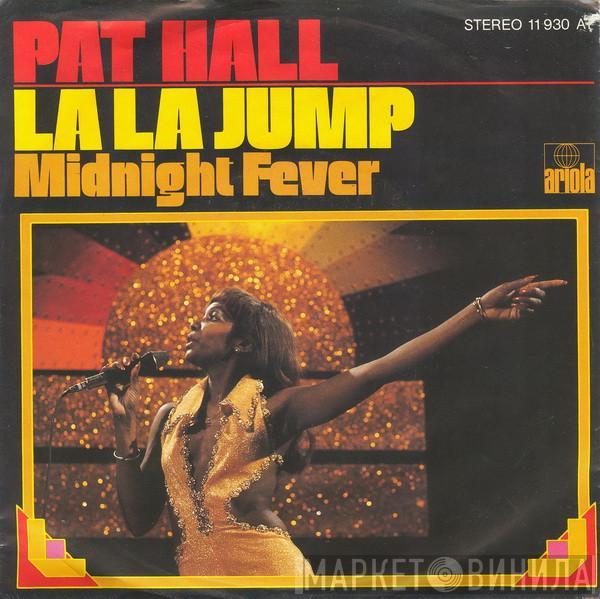 Pat Hall - La La Jump