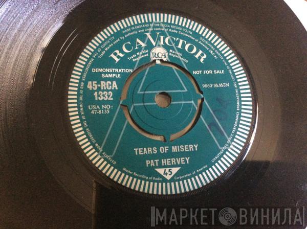  Pat Hervey  - Tears Of Misery