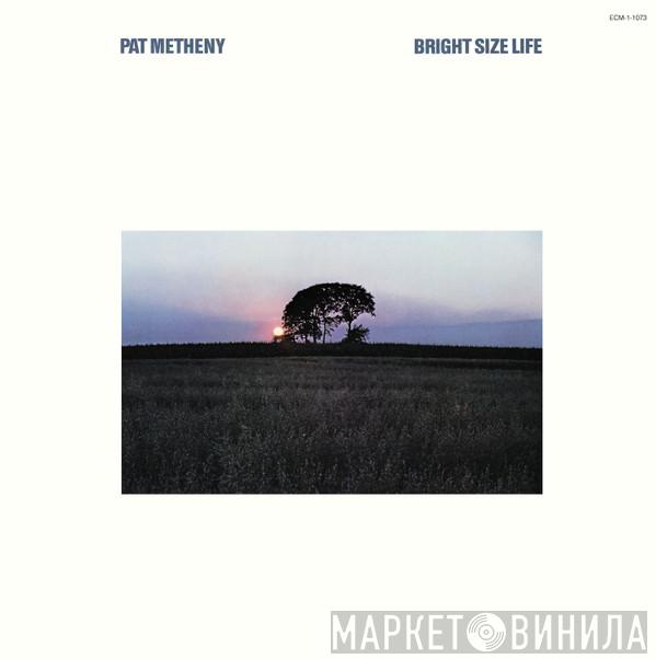 Pat Metheny - Bright Size Life