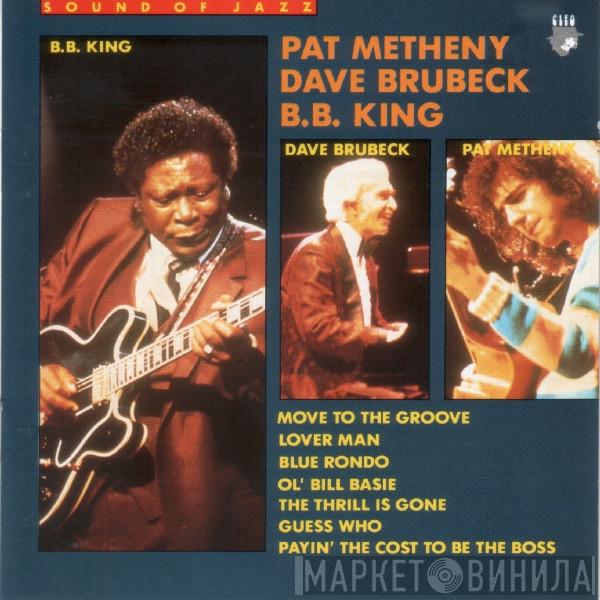 Pat Metheny, Dave Brubeck, B.B. King - The Sound Of Jazz