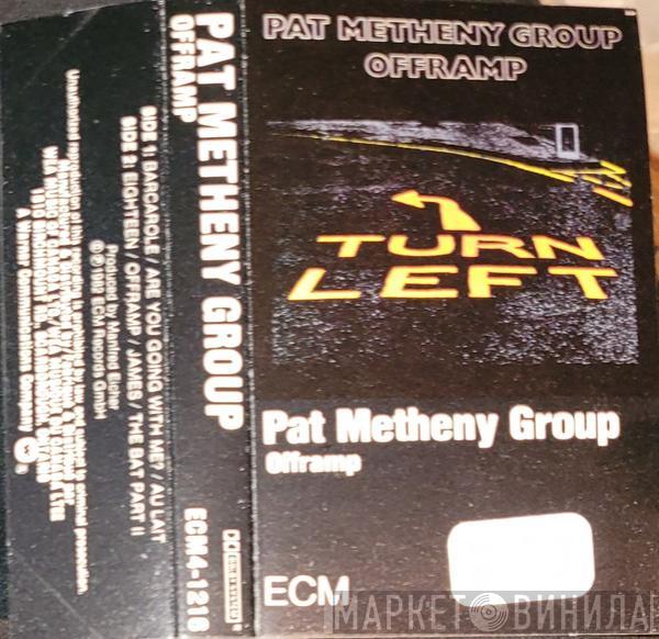  Pat Metheny Group  - Offramp