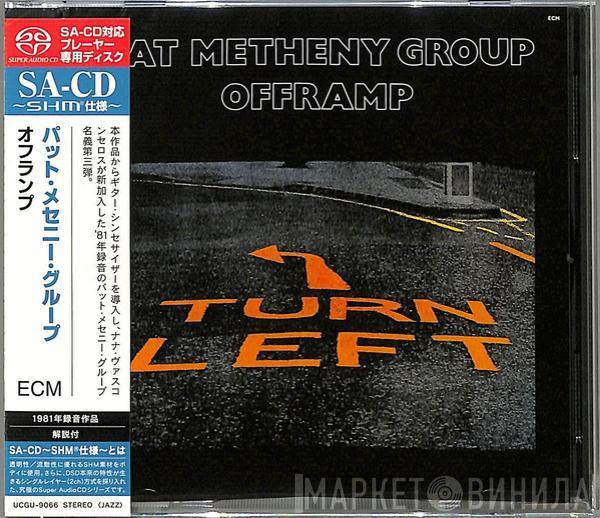  Pat Metheny Group  - Offramp