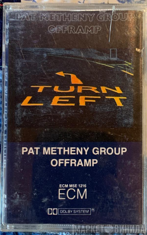  Pat Metheny Group  - Offramp