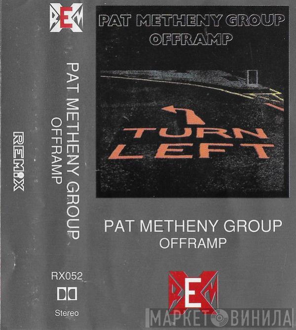  Pat Metheny Group  - Offramp