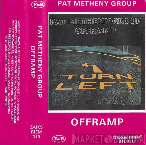  Pat Metheny Group  - Offramp