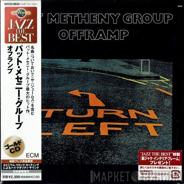  Pat Metheny Group  - Offramp