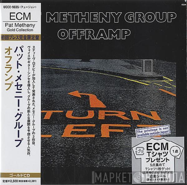  Pat Metheny Group  - Offramp