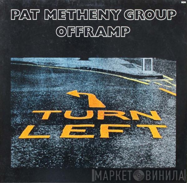 Pat Metheny Group - Offramp