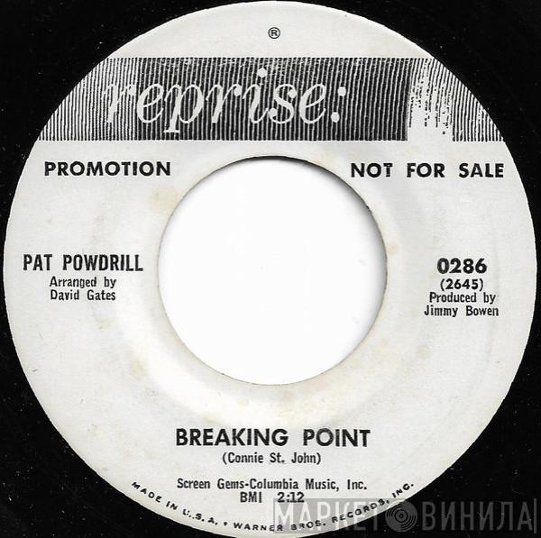 Pat Powdrill - Breaking Point / Luckiest Girl In Town