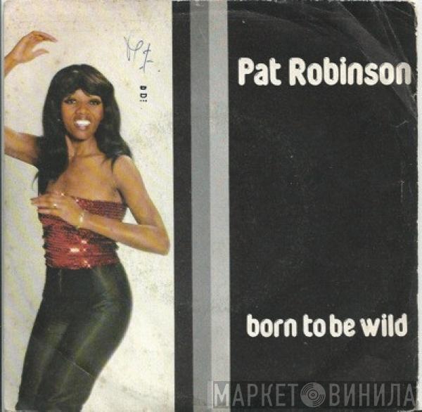 Pat Robinson  - Born To Be Wild