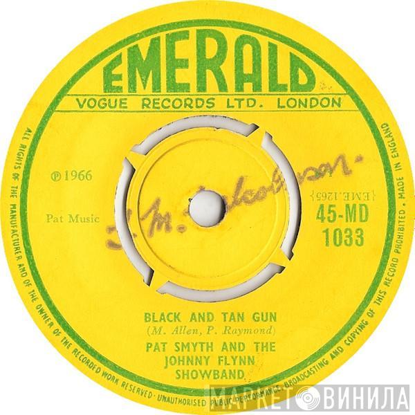 Pat Smyth, Johnny Flynn Showband - Black And Tan Gun
