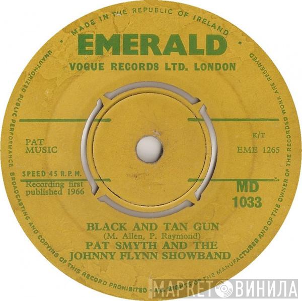 Pat Smyth, Johnny Flynn Showband - Black And Tan Gun