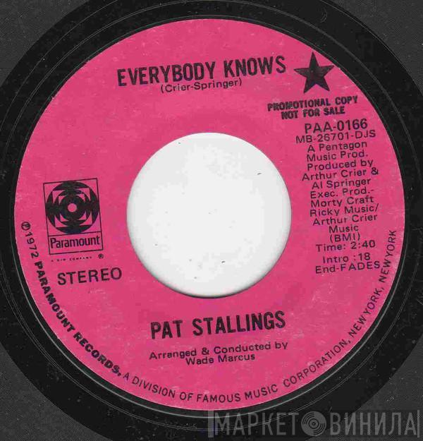  Pat Stallings  - Everybody Knows
