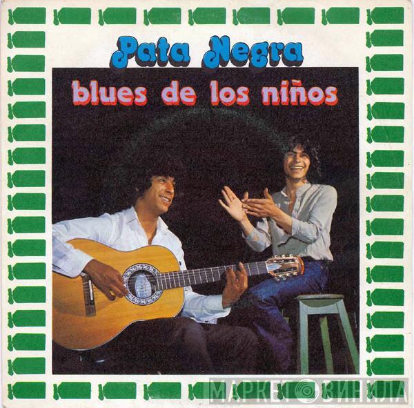 Pata Negra - Blues De Los Niños