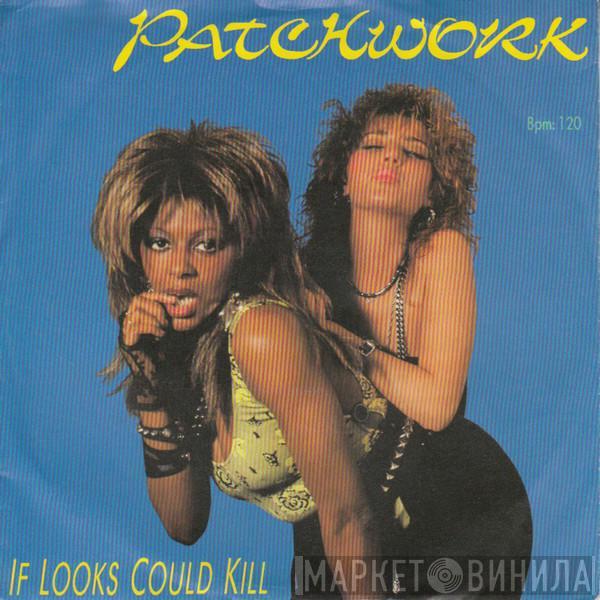 Patchwork  - If Looks Could Kill