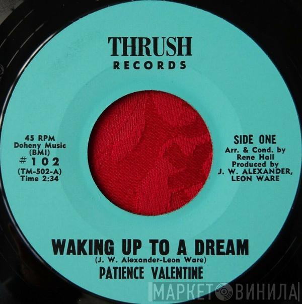 Patience Valentine - Waking Up To A Dream