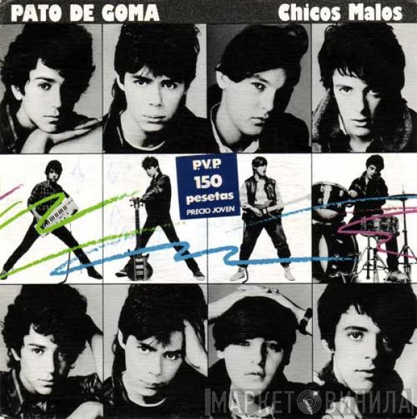 Pato De Goma - Chicos Malos