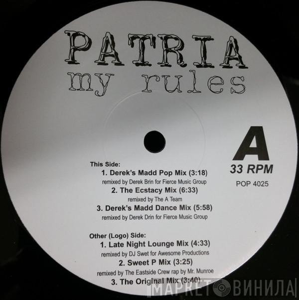 Patria - My Rules