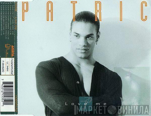 Patric - Love Me