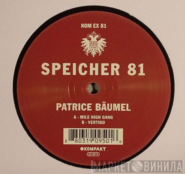 Patrice Bäumel - Speicher 81