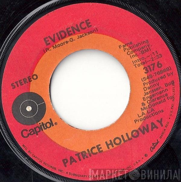 Patrice Holloway - Evidence / That's The Chance You Gotta Take