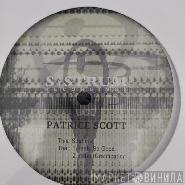 Patrice Scott - Soulfood