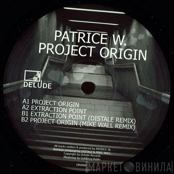 Patrice W. - Project Origin