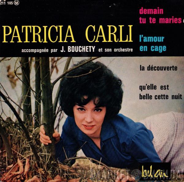 Patricia Carli, Jean Bouchéty Et Son Orchestre - Demain Tu Te Maries