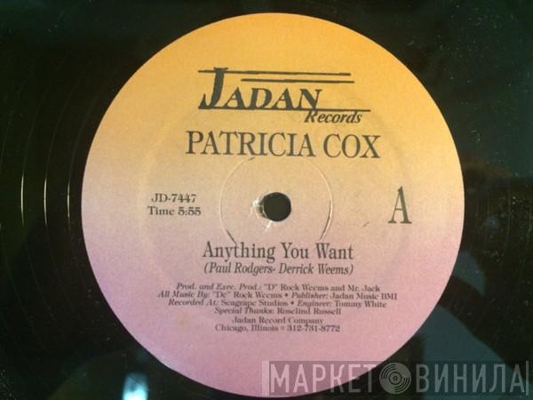 Patricia Cox - Anything You Want
