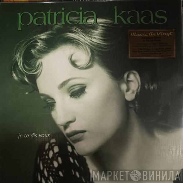 Patricia Kaas - Je Te Dis Vous