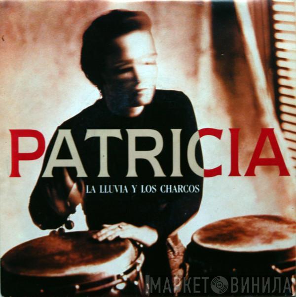 Patricia Kraus - La Lluvia Y Los Charcos