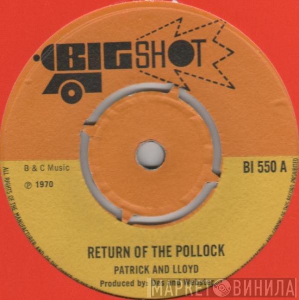 Patrick & Lloyd, The Prophets  - Return Of The Pollock / Concorde