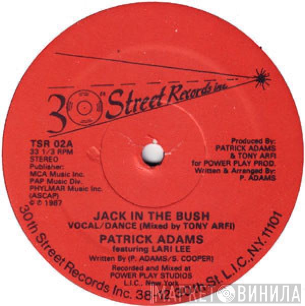 Patrick Adams, Larri Lee - Jack In The Bush