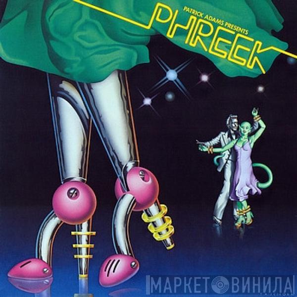 Patrick Adams, Phreek - Patrick Adams Presents Phreek