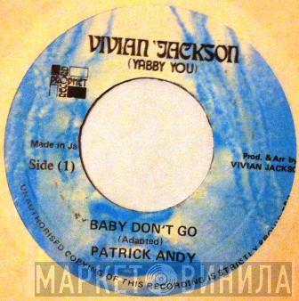 Patrick Andy - Baby Don't Go