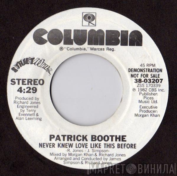 Patrick Boothe - Never Knew Love Like This Before